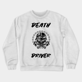 Death driver Crewneck Sweatshirt